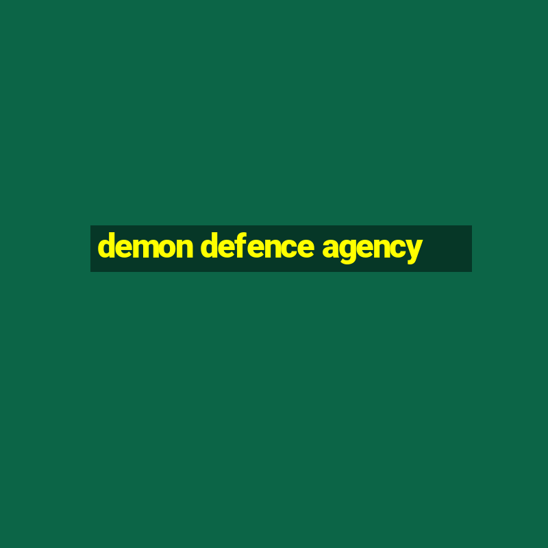 demon defence agency