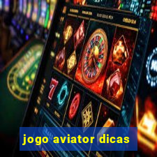 jogo aviator dicas