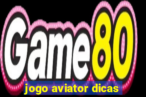 jogo aviator dicas