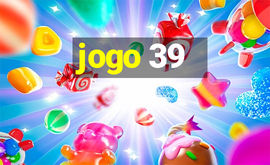 jogo 39