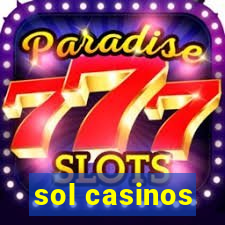 sol casinos