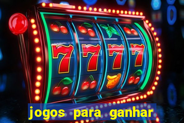 jogos para ganhar dinheiro na blaze