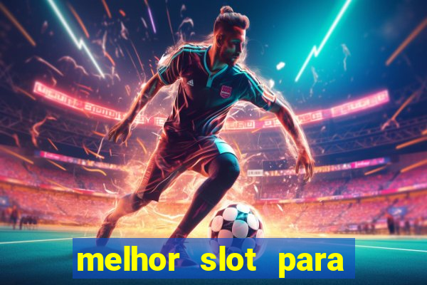 melhor slot para comprar b?nus