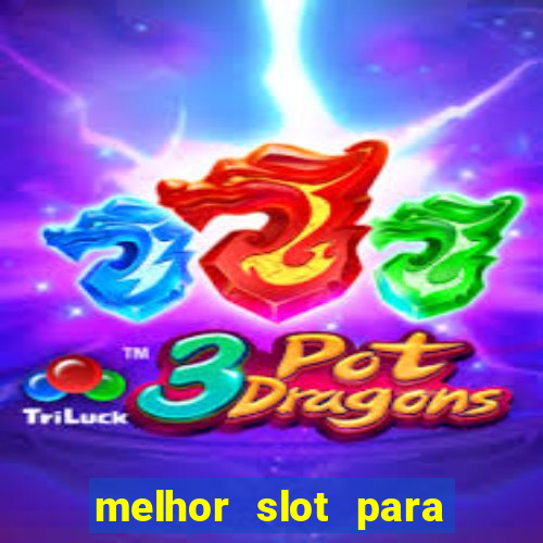 melhor slot para comprar b?nus