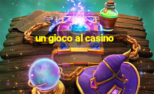 un gioco al casino