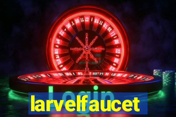 larvelfaucet