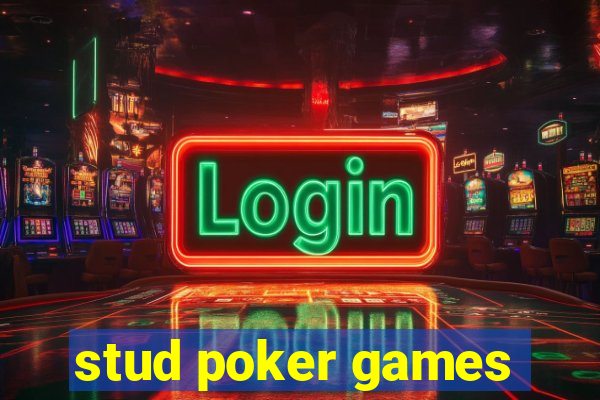 stud poker games