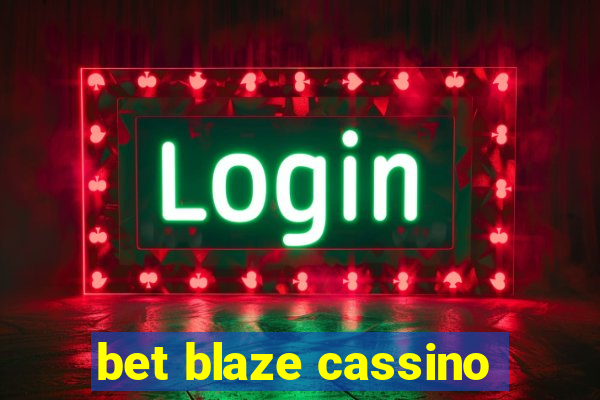 bet blaze cassino