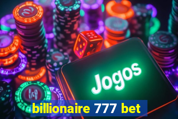 billionaire 777 bet