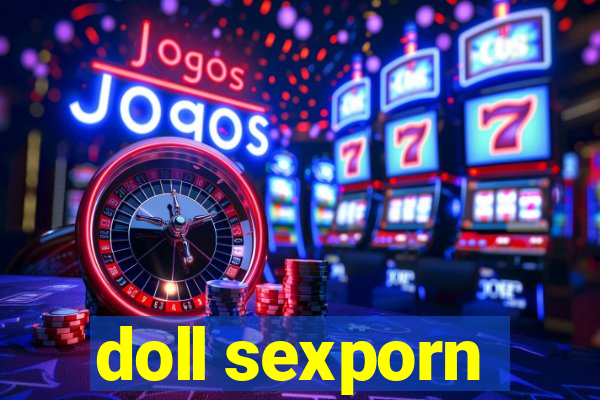 doll sexporn