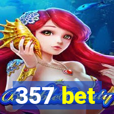 357 bet