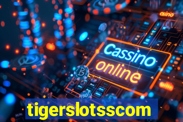 tigerslotsscom