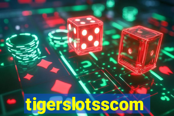 tigerslotsscom