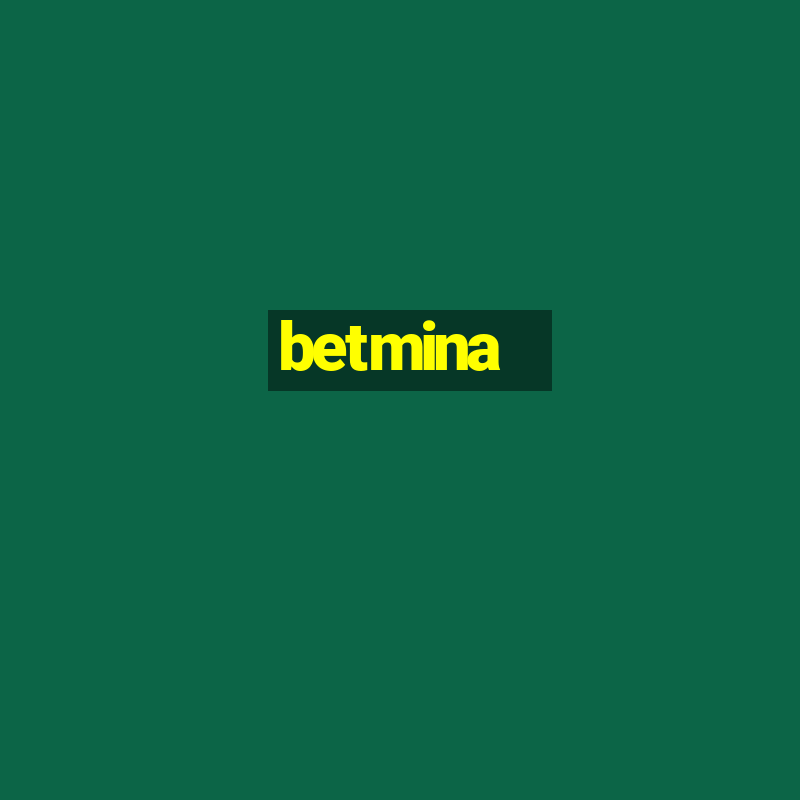 betmina