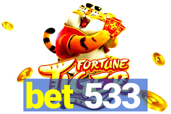 bet 533