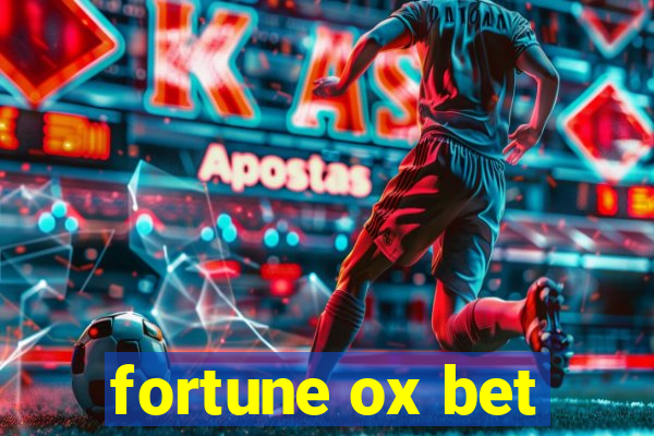 fortune ox bet