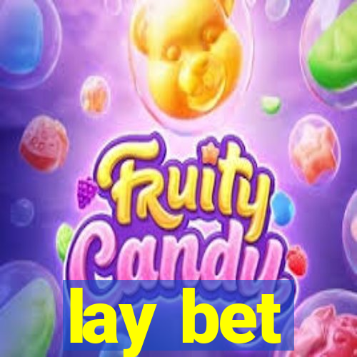 lay bet