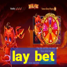 lay bet