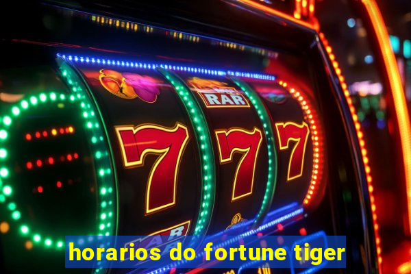 horarios do fortune tiger