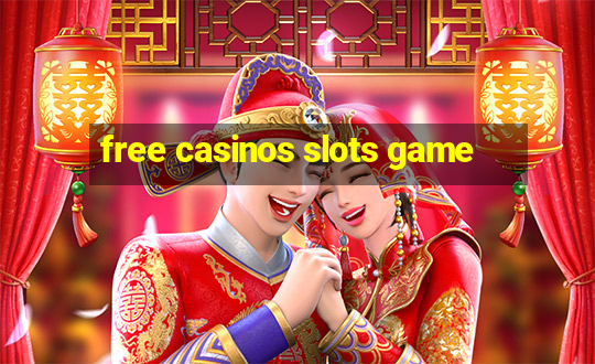 free casinos slots game