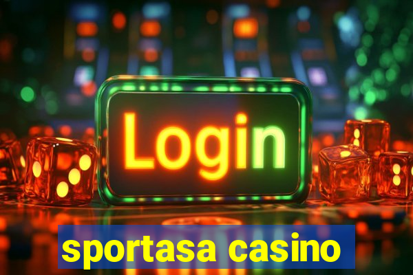 sportasa casino