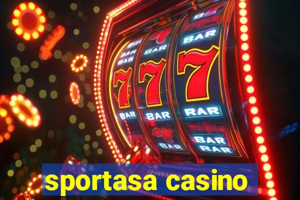 sportasa casino