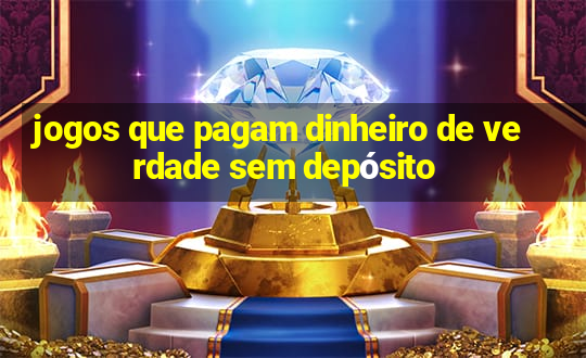 jogos que pagam dinheiro de verdade sem depósito