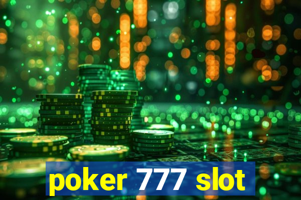 poker 777 slot