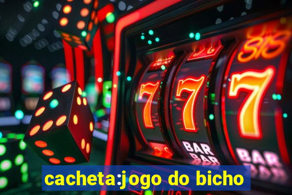 cacheta:jogo do bicho