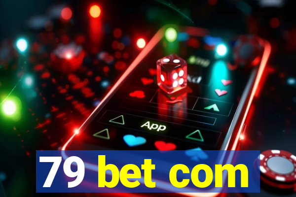 79 bet com