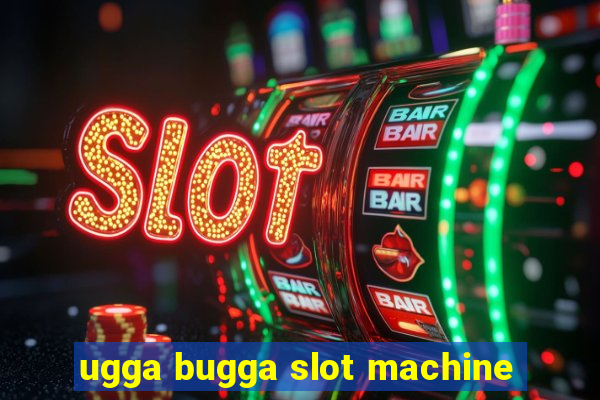 ugga bugga slot machine