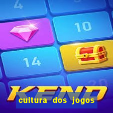 cultura dos jogos no brasil