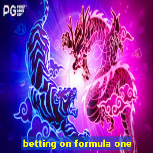 betting on formula one