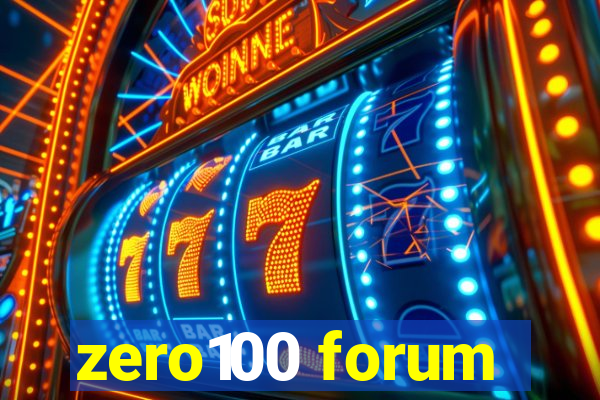 zero100 forum