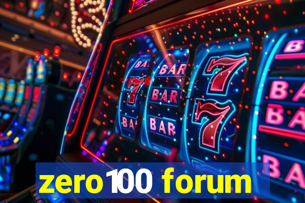 zero100 forum