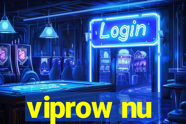 viprow nu