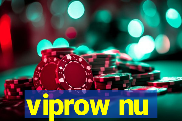 viprow nu