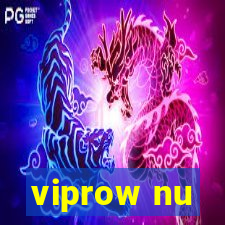 viprow nu