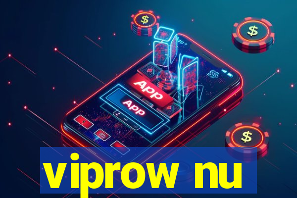 viprow nu