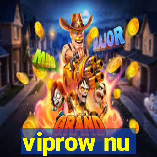 viprow nu