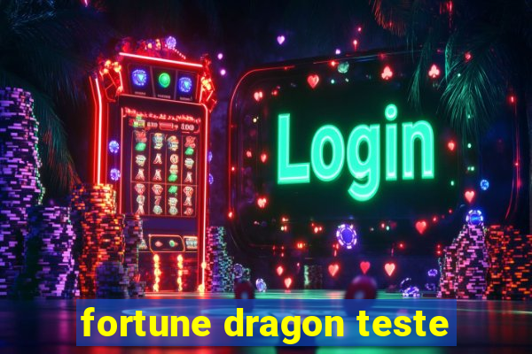 fortune dragon teste