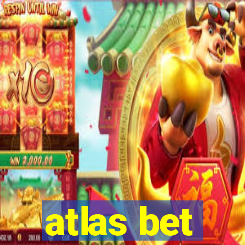 atlas bet