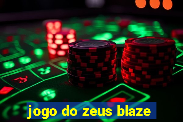 jogo do zeus blaze