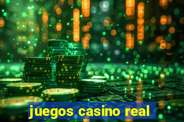 juegos casino real