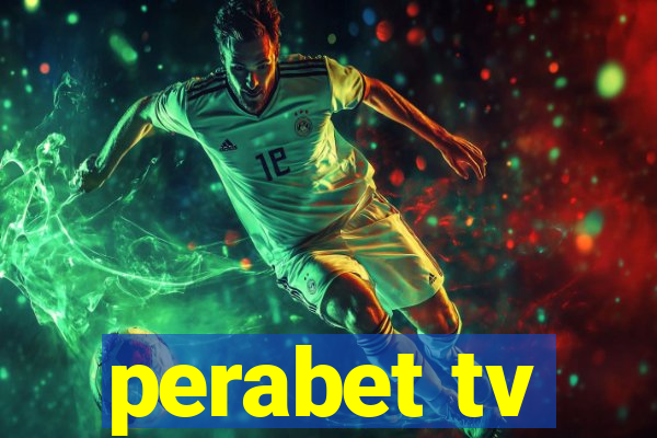 perabet tv