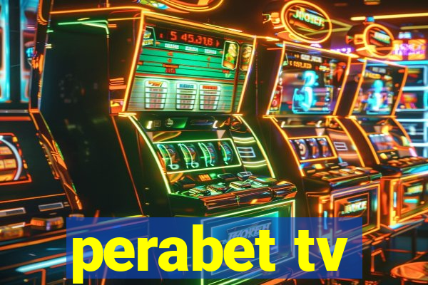 perabet tv