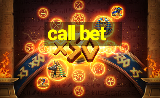 call bet