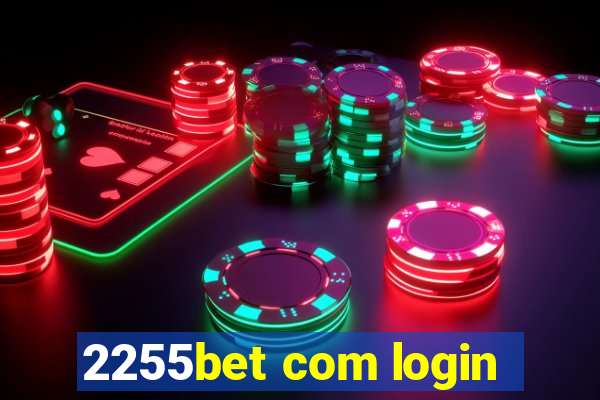 2255bet com login