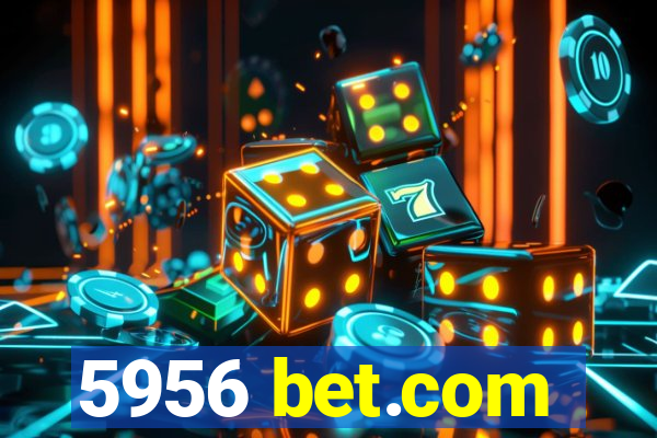 5956 bet.com