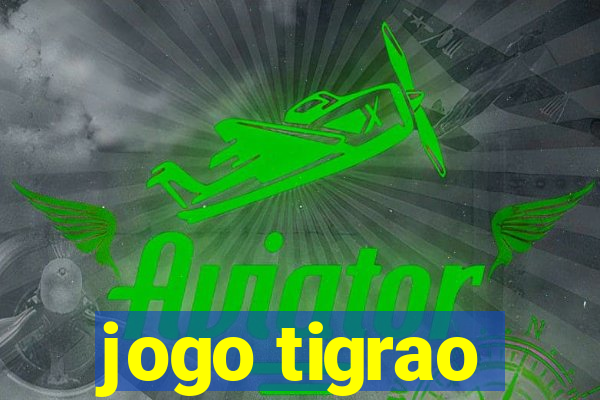 jogo tigrao